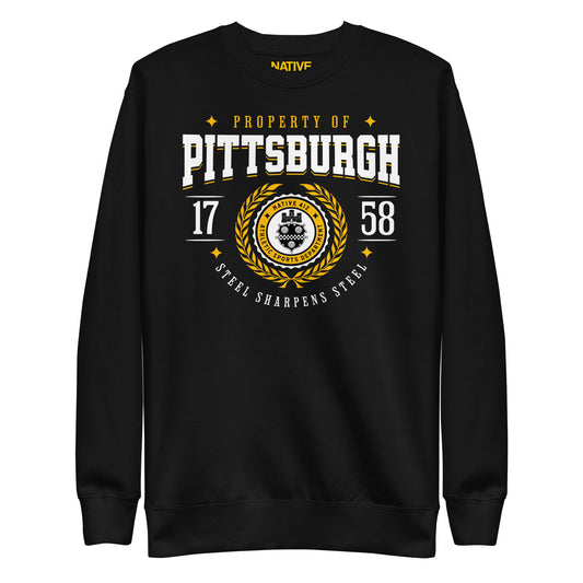 Property of Pittsburgh -Steel Sharpens Steel Unisex Premium Sweatshirt