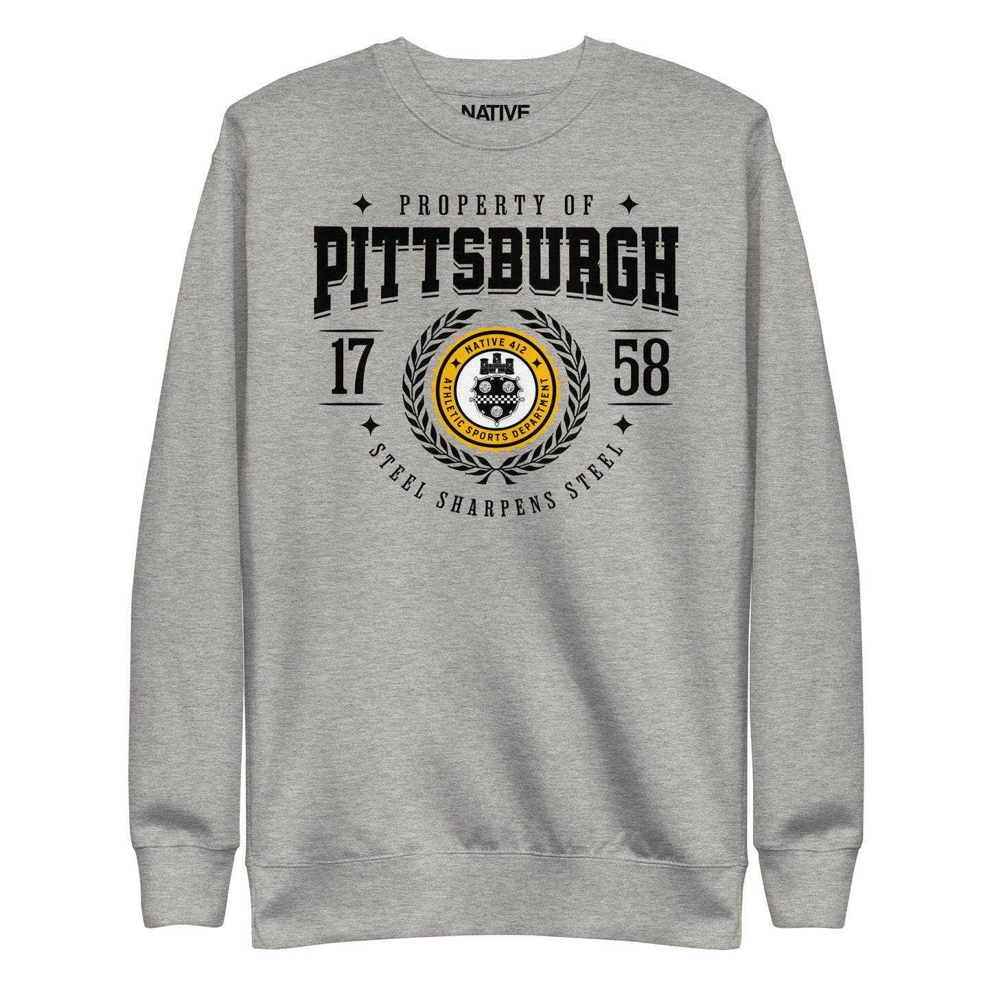 Property of Pittsburgh - Steel Sharpens Steel -Athletic Grey Sweater