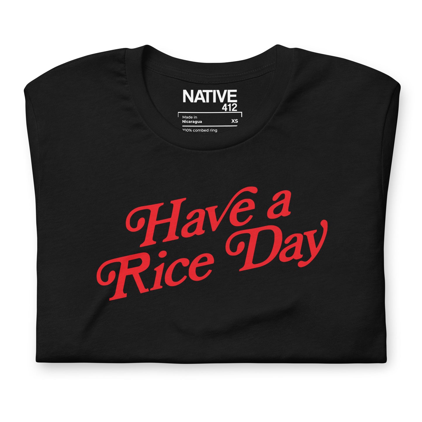 Have a Rice Day Unisex t-shirt
